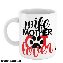 Hrnek 330 ml - Quotes - Wife mother cat lover